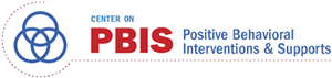Positive Behavioral Interventions & Supports 